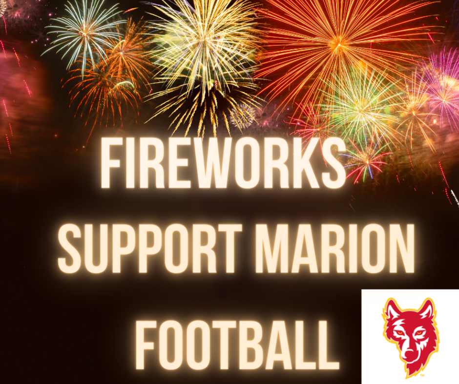 Fireworks Support Marion Football Marion Foundation